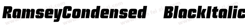 RamseyCondensed BlackItalic字体转换